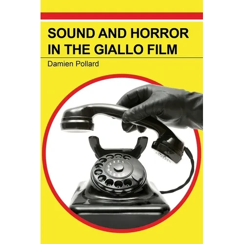 Sound and Horror in the Giallo Film - Paperback