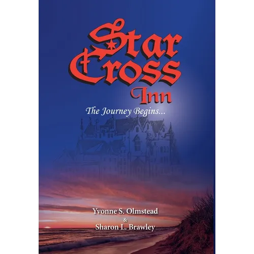 Star Cross Inn: The Journey Begins