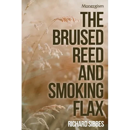 The Bruised Reed - Paperback