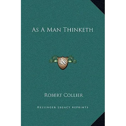 As A Man Thinketh - Hardcover