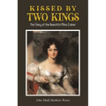 Kissed by Two Kings - Paperback