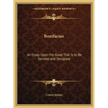 Bonifacius: An Essay Upon the Good That Is to Be Devised and Designed - Paperback