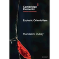 Esoteric Orientalism - Hardcover