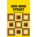 New Grub Street - Hardcover