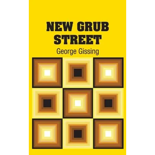 New Grub Street - Hardcover