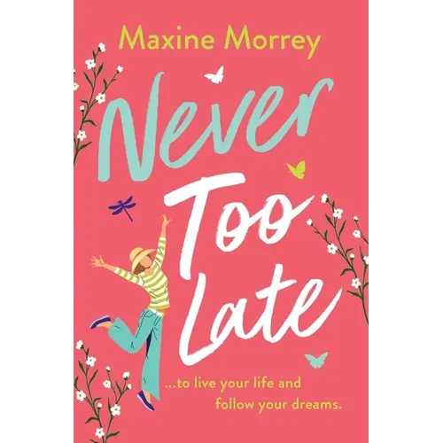 Never Too Late - Paperback