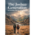 The Joshua Generation: Are You One of the Two of the Twelve? - Hardcover