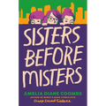 Sisters Before Misters - Hardcover