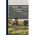 Ancient Earth Forts of the Cuyahoga Valley, Ohio