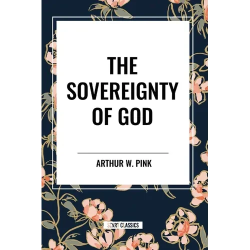The Sovereignty of God - Paperback