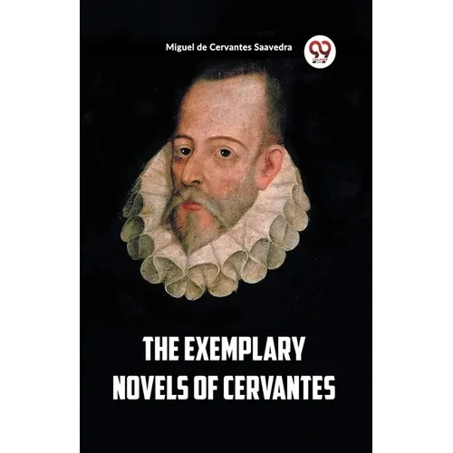 The Exemplary Novels of Cervantes - Paperback