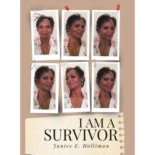 I Am a Survivor - Hardcover