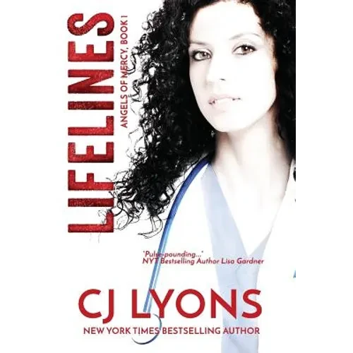 Lifelines: Angels of Mercy Book 1 - Hardcover