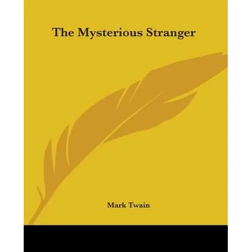 The Mysterious Stranger - Paperback