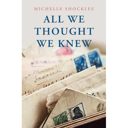 All We Thought We Knew - Library Binding