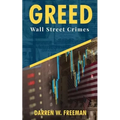 Greed: Wall Street Crimes - Paperback