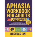 Aphasia Workbook For Adults - Large Print: The complete workbook of practical speech and language exercises to improve communication and rebuild confi - Hardcover