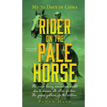Rider on the Pale Horse: My 70 Days in Coma