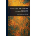 Hardtack and Coffee - Paperback