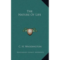 The Nature Of Life - Hardcover