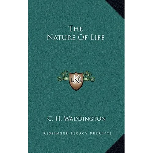 The Nature Of Life - Hardcover