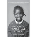 Girls with Pearls Have Power - Hardcover