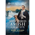 Shattered Amish Identity - Mass Market Paperbound