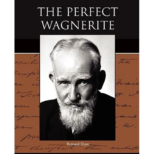 The Perfect Wagnerite - Paperback