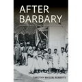 After Barbary: Algeria's Roles in the French and American Empires - Paperback