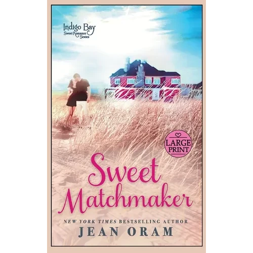 Sweet Matchmaker - Hardcover