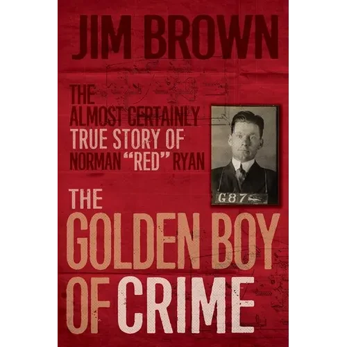 The Golden Boy of Crime - Paperback