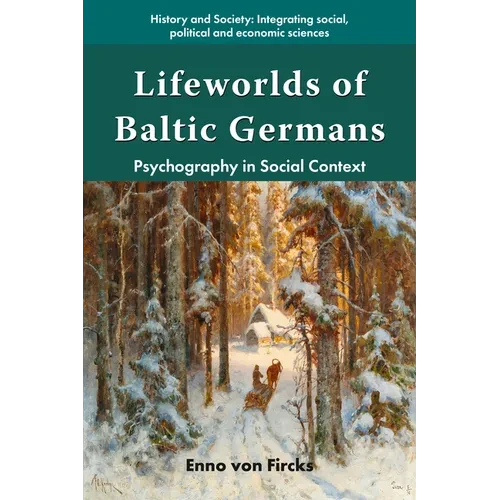 Lifeworlds of Baltic Germans: Psychography in Social Context - Paperback