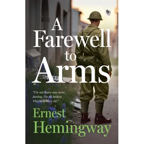 A Farewell to Arms - Paperback