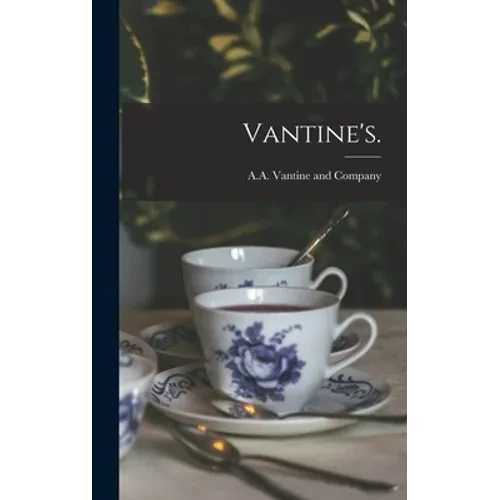 Vantine's. - Hardcover