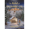 The Rebel of Delta Rho Chi - Paperback