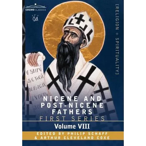 Nicene and Post-Nicene Fathers: First Series, Volume VIII St. Augustine: Expositions on the Psalms - Hardcover