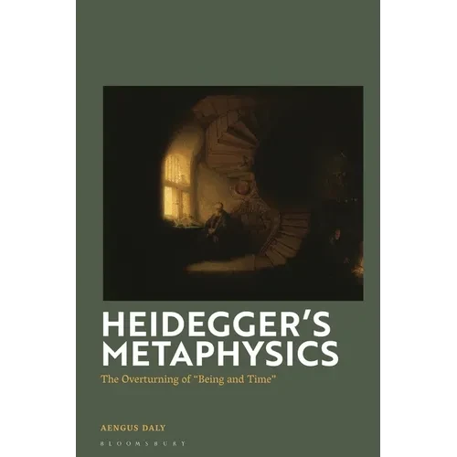 Heidegger's Metaphysics: The Overturning of "Being and Time" - Paperback