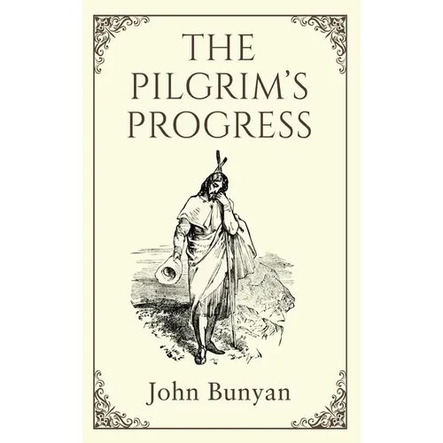 The Pilgrim's Progress - Hardcover