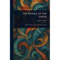 The Riddle of the Sands - Paperback