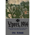 Ypres, 1914: the German Perspective of the Early Battles of the First World War - Hardcover