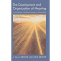 The Development and Organization of Meaning - Hardcover