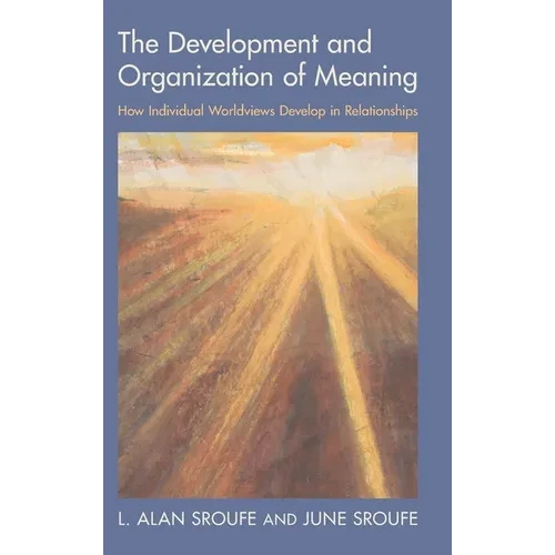 The Development and Organization of Meaning - Hardcover