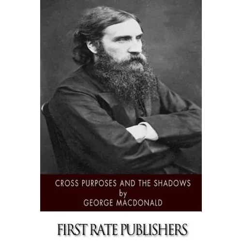 Cross Purposes and the Shadows - Paperback