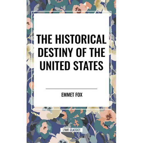 Le Destin historique des États-Unis - Relié