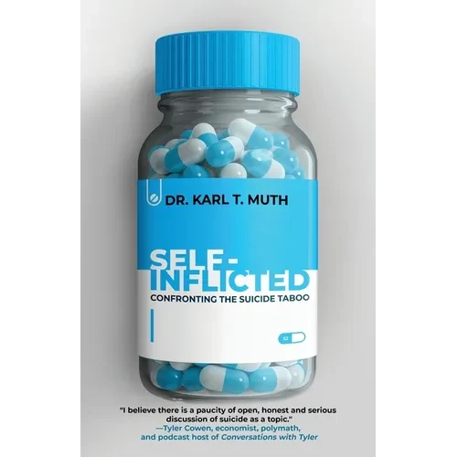 Self-Inflicted: Confronting the Suicide Taboo - Paperback