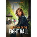 Scratchin' on the Eight Ball - Paperback