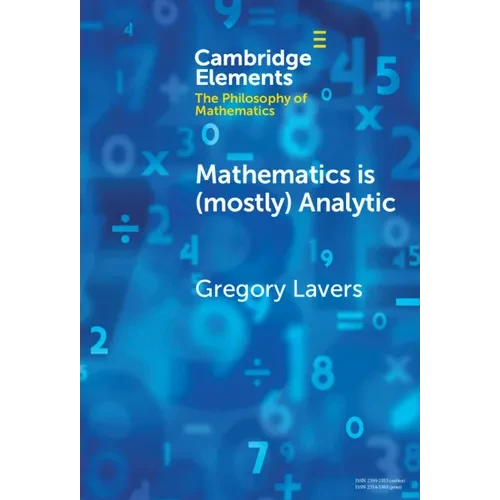 Mathematics is (mostly) Analytic - Hardcover
