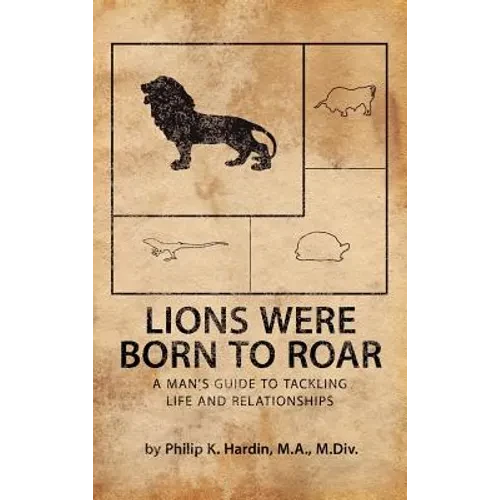 Lions Were Born to Roar - Hardcover