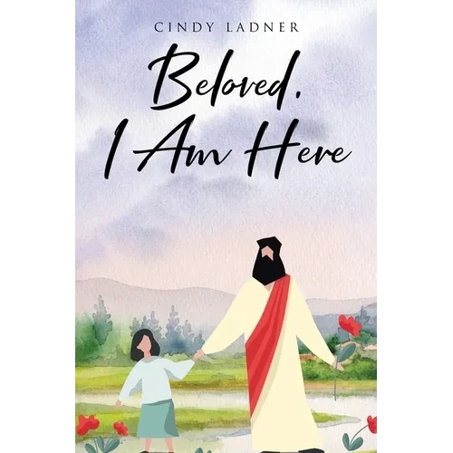 Beloved, I Am Here - Paperback