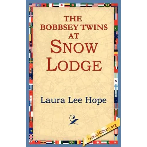 The Bobbsey Twins at Snow Lodge